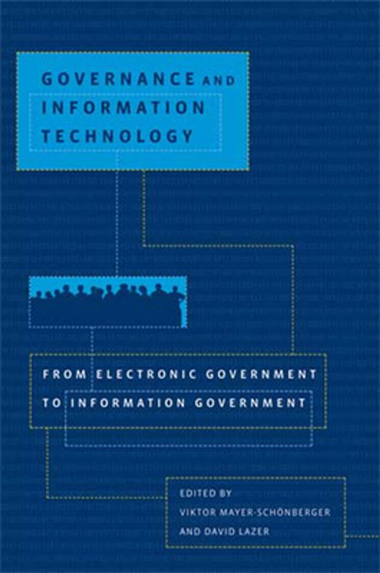 Kaft van Governance and Information Technology - From Electronic Government to Information Government