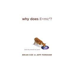 Kaft van Why Does E=Mc2?