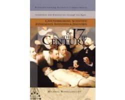 Kaft van Groundbreaking Scientific Experiments, Inventions and Discoveries of the 17th Century