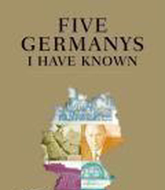 Kaft van Five Germanys I Have Known