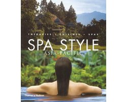 Kaft van Spa Style Asia-Pacific:Therapies Cuisines Spas