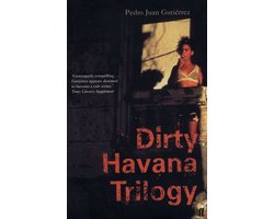 Kaft van Dirty Havana Trilogy
