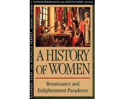 Kaft van History of Women in the West, Volume III: Renaissance and the Enlightenment Paradoxes