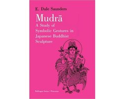 Kaft van Mudra - A Study of Symbolic Gestures in Japanese Buddhist Sculpture