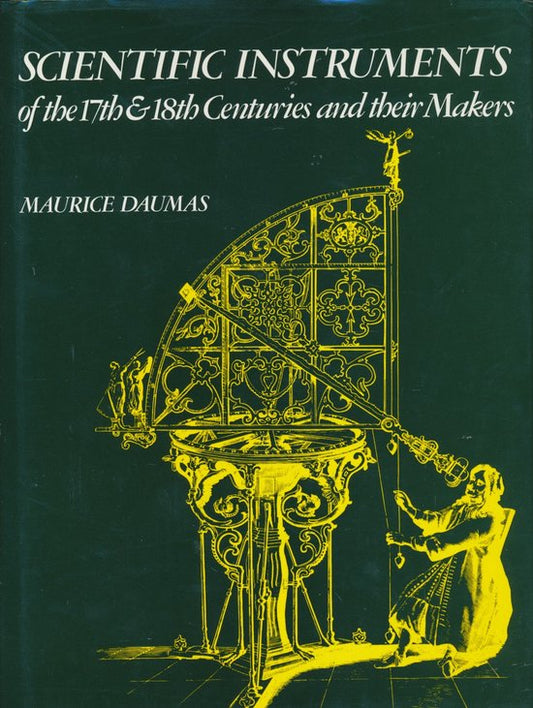 Kaft van Scientific Instruments of the 17th and 18th Centuries