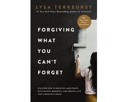 Kaft van Forgiving What You Can't Forget Discover How to Move On, Make Peace with Painful Memories, and Create a Life That's Beautiful Again