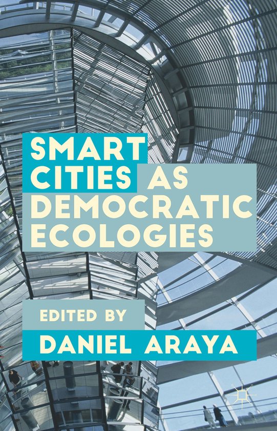 Kaft van Smart Cities As Democratic Ecologies