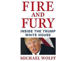 Kaft van Fire and Fury : Inside the Trump White House