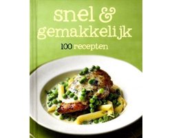 Kaft van 100 RECEPTEN SNEL & GEMAKKELIJK