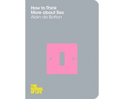 Kaft van How To Think More About Sex