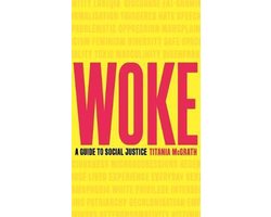 Kaft van Woke A Guide to Social Justice