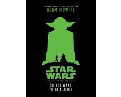 Kaft van So You Want to Be A Jedi?