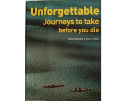 Kaft van Unforgettable Journeys to Take Before You Die