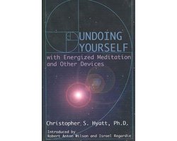 Kaft van Undoing Yourself With Energized Meditation and Other Devices