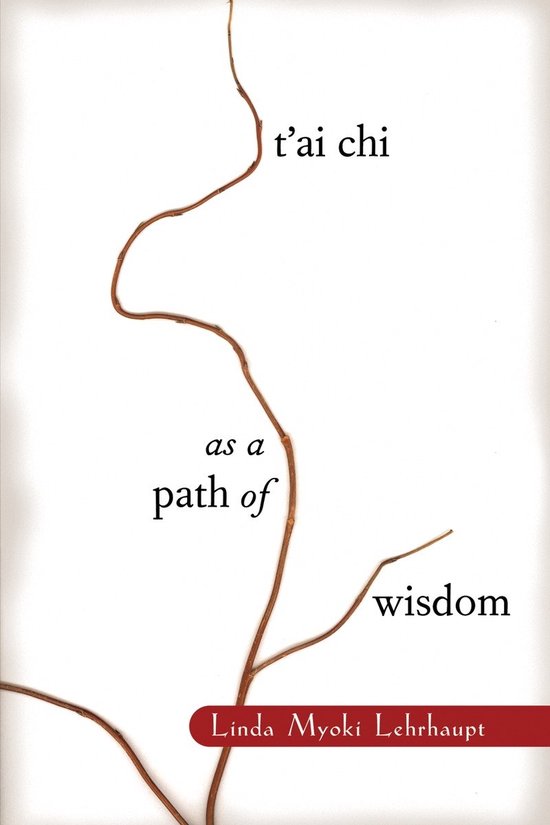 Kaft van Tai Chi As a Path of Wisdom