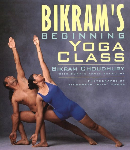Kaft van Bikram's Beginning Yoga Class