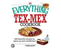 Kaft van The Everything Tex-Mex Cookbook