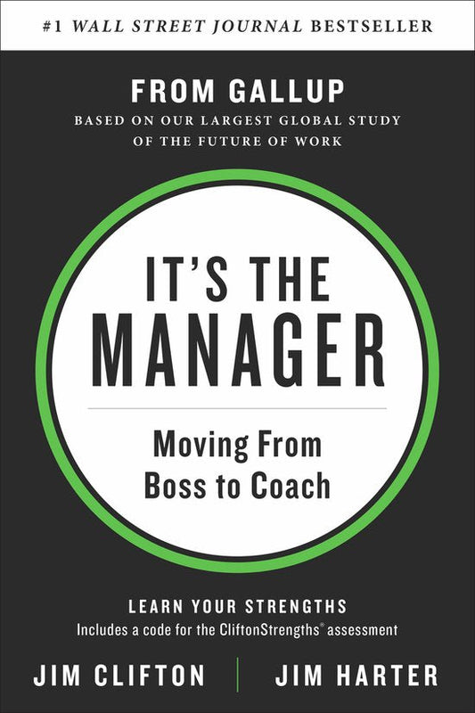 Kaft van It's the Manager: Moving from Boss to Coach