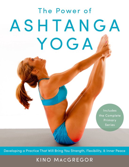 Kaft van The Power Of Ashtanga Yoga