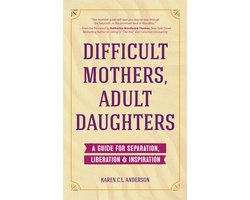 Kaft van Difficult Mothers, Adult Daughters