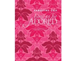Kaft van How to be Adored
