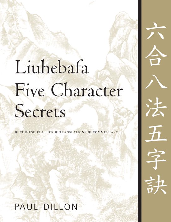 Kaft van Liuhebafa Five Character Secrets