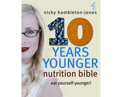 Kaft van 10 Years Younger Nutrition Bible