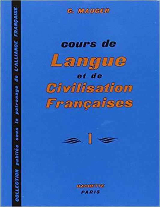 Kaft van Cours De Langue Et De Civilisation Francaise