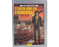Kaft van Het einde van de Eeuw  Sterven voor een atoomcentrale (stripboek met erotiek)