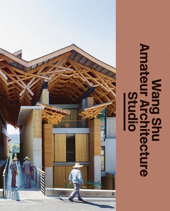 Kaft van Wang Shu Amateur Architecture Studio