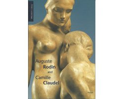 Kaft van Auguste Rodin and Camille Claudel