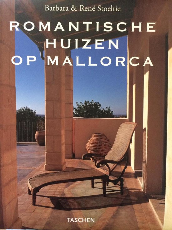 Kaft van Romantische huizen op Mallorca = Country houses of Majorka = Les maisons romantiques de Majorque