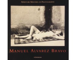 Kaft van Manuel Ãlvarez Bravo