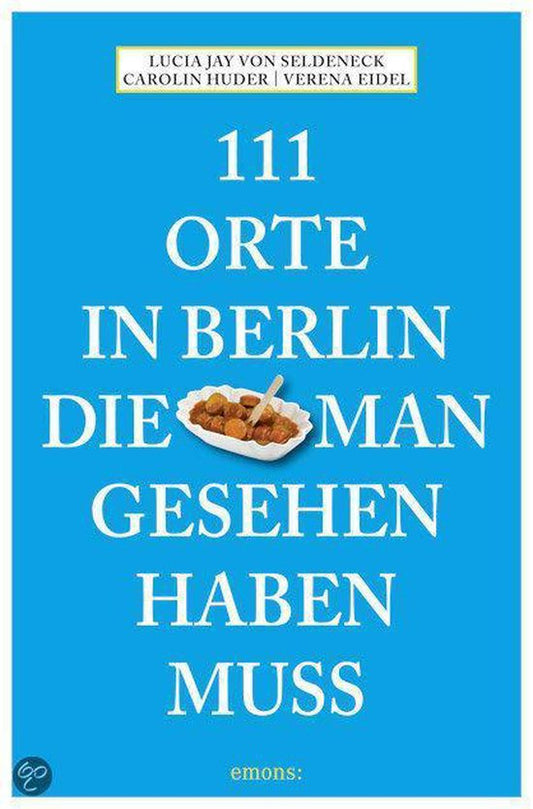 Kaft van 111 Orte in Berlin, die man gesehen haben muss