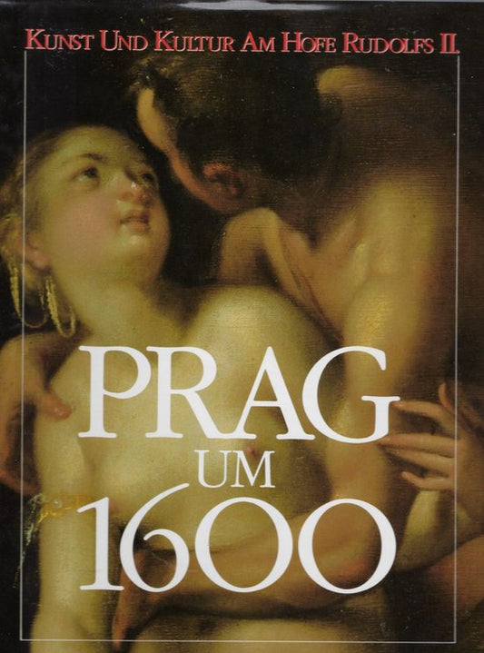 Kaft van Prag um 1600 [sechzehnhundert] | Petra Kruse
