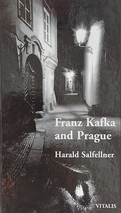 Kaft van Franz Kafka and Prague | Harald Salfellner
