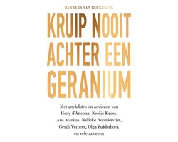 Kaft van Kruip nooit achter een geranium