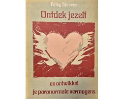 Kaft van Ontdek jezelf en ontwikkel je paranormale vermogens