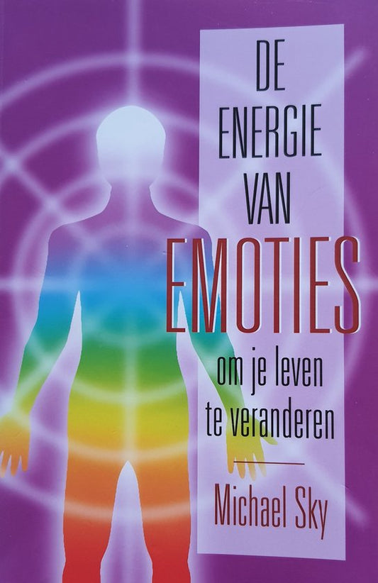 Kaft van De energie van emoties om je leven te veranderen