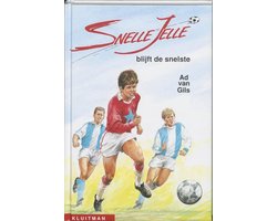 Kaft van Snelle Jelle Blijft De Snelste
