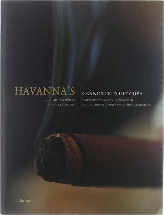 Kaft van Havanna S Grand Crus Uit Cuba