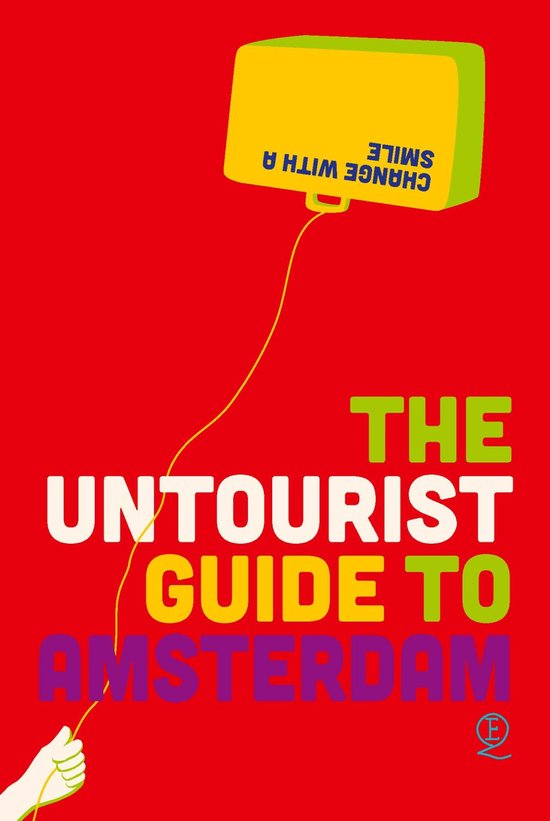 Kaft van The Untourist Guide to Amsterdam