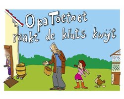 Kaft van Opa Toetoet raakt de kluts kwijt
