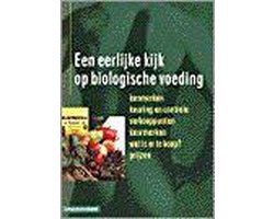 Kaft van Eerlijke kijk op biologische voeding