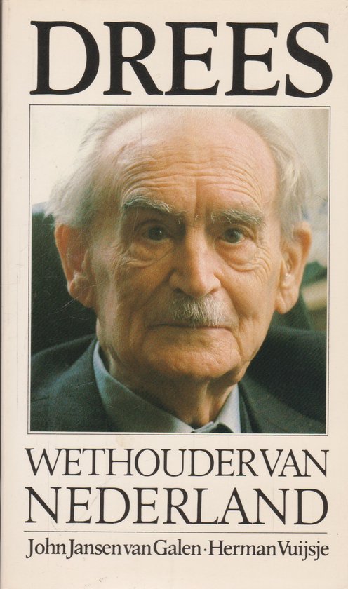 Kaft van Drees wethouder van nederland