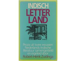 Kaft van Indisch letterland, proza uit twee eeuwen Nederlands-Indische literatuur