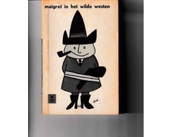 Kaft van Maigret in het Wilde Westen - George Simenon
