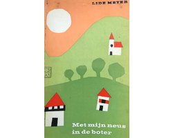 Kaft van Met mijn neus in de boter