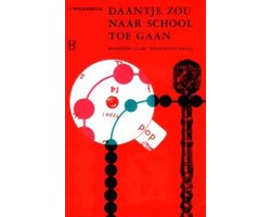 Kaft van Daantje zou naar school toe gaan