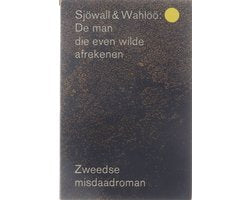 Kaft van De man die even wilde afrekenen